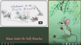 Thumbnail image from YouTube channel showing drawing of a cartoon Christmas mouse under holly